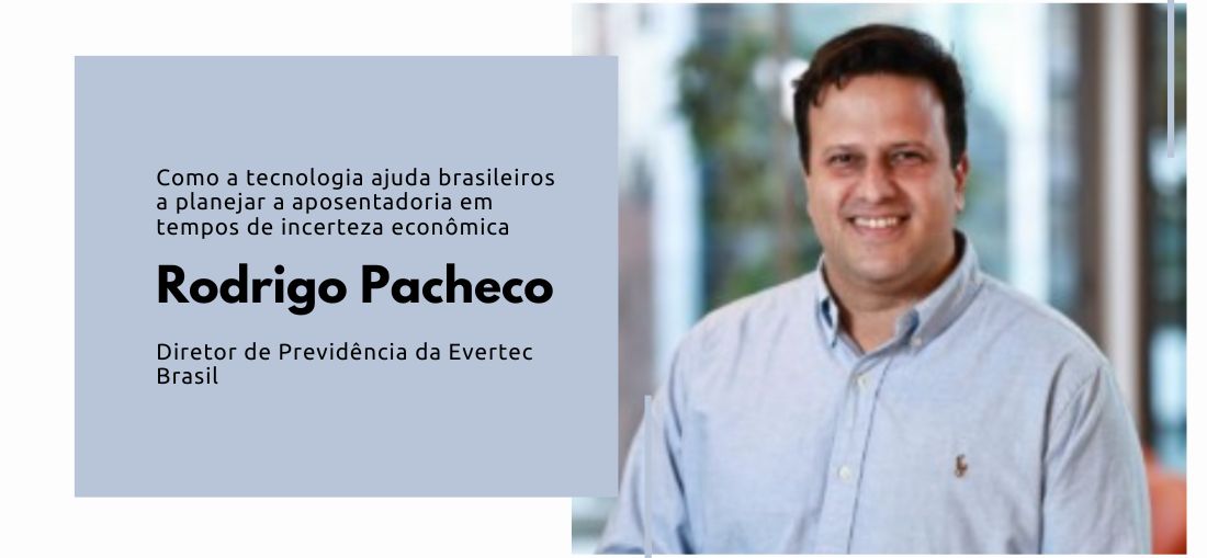 Como a tecnologia ajuda brasileiros a planejar a aposentadoria em tempos de incerteza econômica